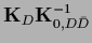 ${\bf K}_D {\bf K}_{0,D\bar D}^{-1}$