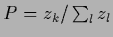 $P=z_k/\sum_l z_l$
