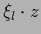 $\xi_l \cdot z$