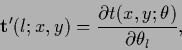 \begin{displaymath}
{\bf t}^\prime (l;x,y)
= \frac{\partial t(x,y;\theta)}{\partial \theta_l}
,
\end{displaymath}