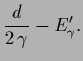 $\displaystyle \frac{d}{2\, \gamma}
-E_\gamma^\prime
.$