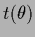 $\displaystyle t(\theta)$