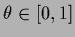 $\theta\in [0,1]$