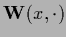 ${\bf W}(x,\cdot)$