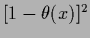 $[1-\theta(x)]^2$