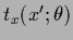 $t_x(x^\prime; \theta)$