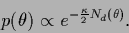 \begin{displaymath}
p(\theta) \propto e^{-\frac{\kappa}{2} N_d(\theta)}
.
\end{displaymath}