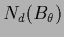 $N_d(B_\theta)$