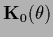 ${{\bf K}}_0 (\theta )$