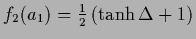 $f_2(a_1)=\frac{1}{2} \left(\tanh \Delta + 1\right)$