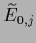 $\widetilde E_{0,j}$