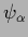 $\psi_\alpha$