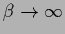 ${\beta\rightarrow\infty}$