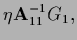 $\displaystyle \eta {\bf A}^{-1}_{11} G_1,$