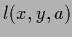 $l(x,y,a)$