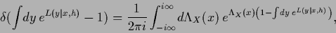 \begin{displaymath}
\delta ( \int \! dy \, e^{L(y\vert x,{h})}-1)
= \frac{1}{2 \...
...X (x)
\left( 1- \int \! dy \, e^{L(y\vert x,{h})} \right) }
,
\end{displaymath}