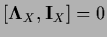 $[{\bf\Lambda}_X , {\bf I}_X] = 0$