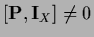 $[ {\bf P} , {\bf I}_X] \ne 0$