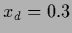 $x_d=0.3$