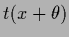 $t(x+\theta)$