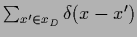 $\sum_{x^\prime\in x_D} \delta(x-x^\prime)$