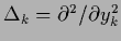 $\Delta_k = \partial^2 /\partial y_k^2$