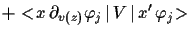 $\displaystyle +
<\!x \,\partial_{v(z)} \varphi_j\,\vert\,V\,\vert\,x^{\prime}\,
\varphi_j\!>$