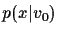 $p(x\vert v_0)$