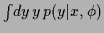 $\int\!dy\, y\, p(y\vert x,\phi)$