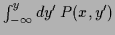 $\int^y_{-\infty} dy^\prime \,P(x,y^\prime)$