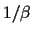 $1/\beta$