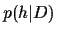 $p(h\vert D)$