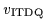 $v_{\rm ITDQ}$