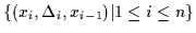 $\{(x_i,\Delta_i,x_{i-1})\vert 1\le i\le n\}$