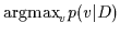 ${\rm argmax}_v p(v\vert D)$