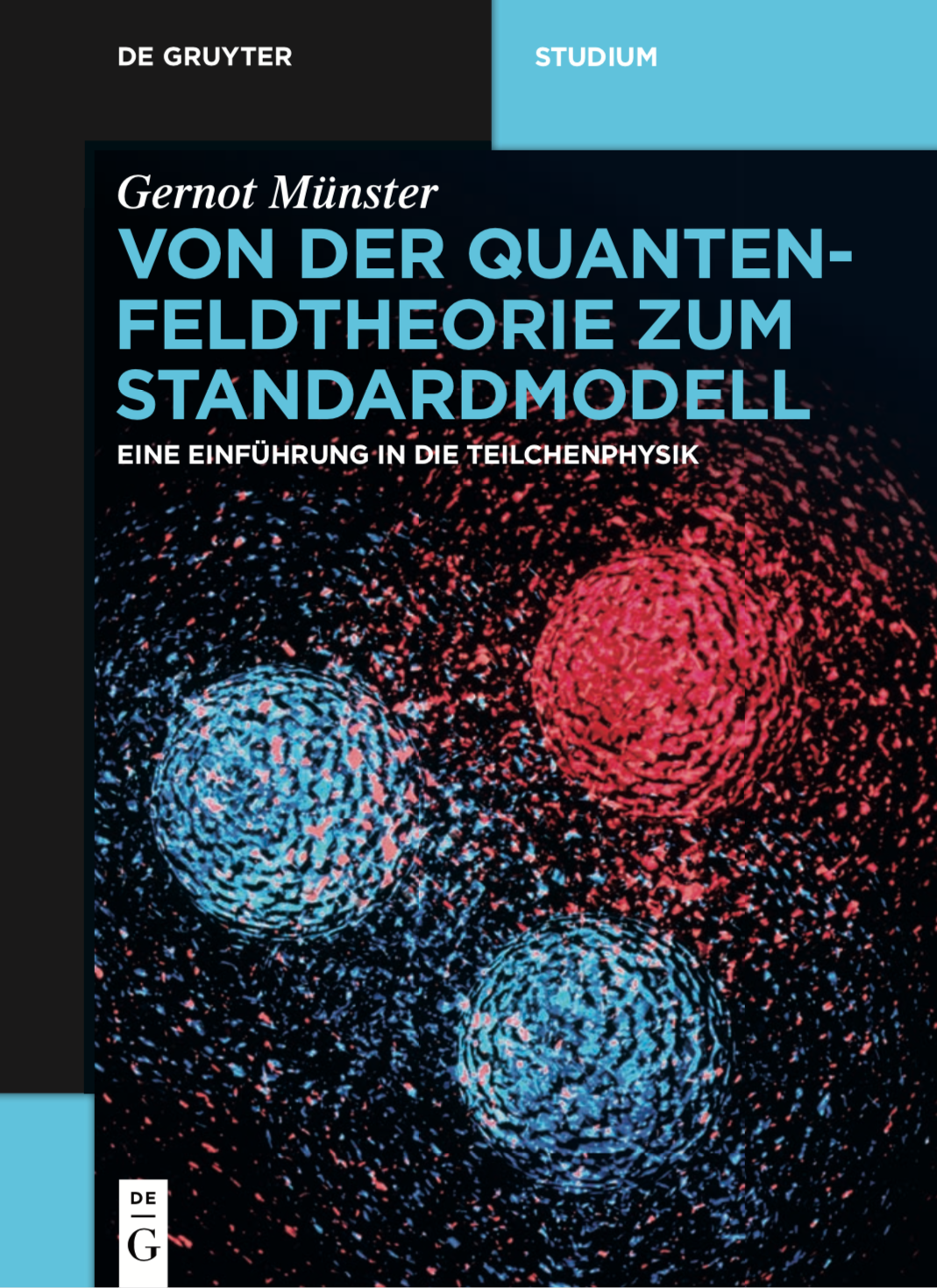 [Von der Quantenfeldtheorie zum Standardmodell]