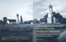 Cover Spätmittelalterliche Frömmigkeit – Barocker Volksglaube – Aufklärerische Suppression. Die Geschichte der Wallfahrt zur Hl. Corona in Koppenwall (Lk. Landshut)