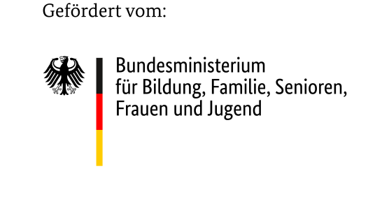 Gefördert vom Bundesministerium für Bildung, Familie, Senioren, Frauen und Jugend