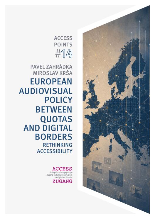 Cover des Bandes „European Audiovisual Policy Between Quotas and Digital Borders – Rethinking Accessibility“