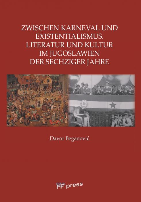 Between Carnival and Existentialism by Davor Beganović