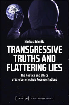 Buch: Transgressive Truths and Flattering Lies