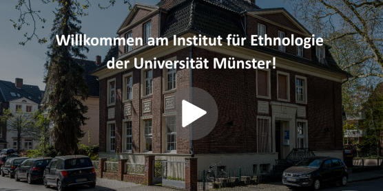 Willkommen am Institut für Ethnologie der Universität Münster!