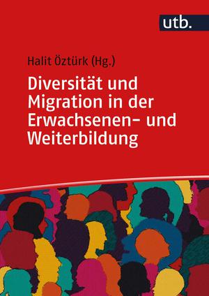Das Cover der Publikation Diversität und Migration in der Erwachsenen- und Weiterbildung