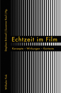 Cover von Echtzeit im Film. Konzepte - Wirkungen - Kontexte