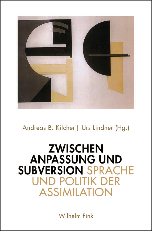 Cover zu "Zwischen Anpassung und Subversion. Sprache und Politik der Assimilation"