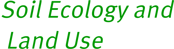 Soil Ecology and Land Use Research Group - Institute of Landscape Ecology