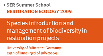 SER Summer School Restoration Ecology 2009