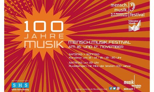 Wir feiern 100 Jahre Musik – feiern Sie mit! MENSCH.MUSIK.FESTIVAL AM 16. UND 17. NOVEMBER