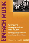 Szenische Interpretation Von Musik