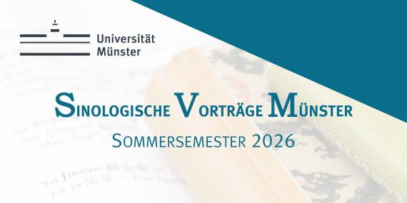 Sinologische Vorträge Münster Sommersemester 2026